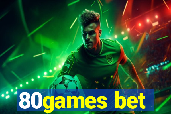 80games bet